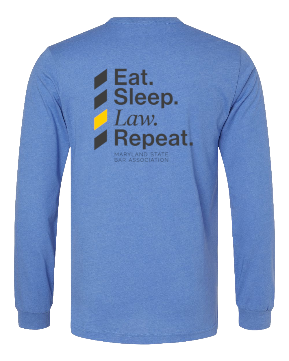MSBA "Eat, Sleep" Longsleeve